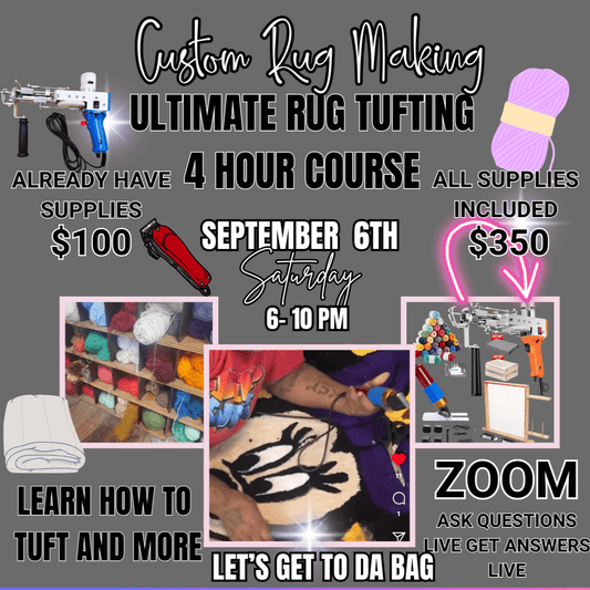 RUG TUFTING COURSE WITH SUPPLIES INCLUDED